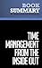 Summary: Time Management from the Inside Out - Julie Morgenstern: The Foolproof System for Taking Control of Your Schedule - and your Life