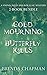Stonechild and Rouleau Mysteries 2-Book Bundle: Cold Mourning / Butterfly Kills (A Stonechild and Rouleau Mystery)