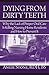 Dying From Dirty Teeth by Angie Stone