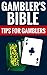 Gambler's Bible - Tips For ...