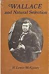Wallace and natural selection, (Yale studies in the history of science and medicine)