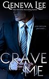Crave Me by Geneva Lee