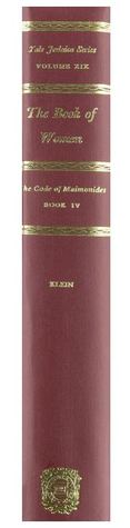 The Code of Maimonides: The Book of Women