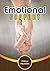 Emotional Support and Emotional Intelligence: Keeping Yourself Sane And Eventually Helping Others Gain Composure Even In The Most Difficult Situations