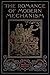 The Romance of Modern Mechanism