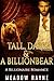 Tall, Dark & A Billionbear