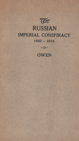 The Russian Imperial Conspiracy 1892 - 1914 (Paperback)