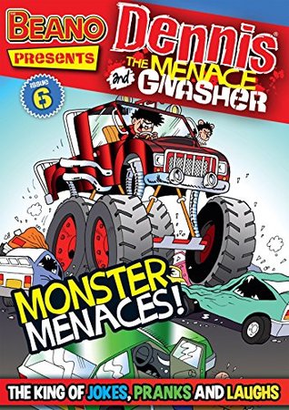 The Beano presents Dennis the Menace and Gnasher #6: Monster Menaces (Kindle Edition)