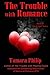 The Trouble with Romance (C...