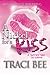 A Nickel for a Kiss by Traci Bee