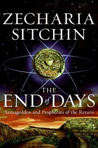The End of Days (The Earth Chronicles, #7)