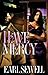Have Mercy (Zane Presents)