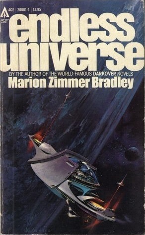 Endless Universe By Marion Zimmer Bradley