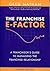 The Franchise E-factor: A F...