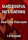 Successful Net Dating: Find Love That Lasts