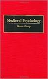 Medieval Psychology: (Contributions in Psychology) Medieval Psychology: (Contributions in Psychology)