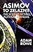 Asimov To Zelazny by Adam Rowe