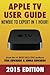 Apple TV Generation 3 User Guide: Newbie to Expert in 1 Hour!