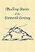 Duelling Stories of the Sixteenth Century: From the French of Brantôme