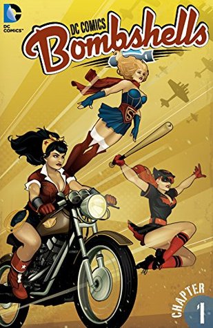 DC Comics: Bombshells #1 (Kindle Edition)