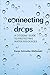 Connecting the Drops: A Citizens' Guide to Protecting Water Resources