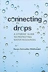 Connecting the Drops by Karen Schneller-McDonald