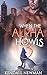 When the Alpha Howls 3: The...