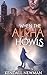 When the Alpha Howls: The H...
