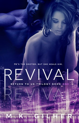 Revival (Return to Us Trilogy, #1)
