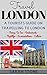 Travel: London: A Tourist’s...