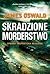 Skradzione morderstwo (Inspector McLean, #2)