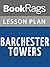 Lesson Plan Barchester Towers by Anthony Trollope