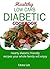 Healthy low carb diabetic c...