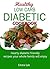 Healthy low carb diabetic cookbook by Emma Lab
