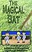 Kids Book: THE MAGICAL BAT: A CHILDREN'S BOOK ABOUT FRIENDSHIP AND SPORTS (Baseball Books for Kids)
