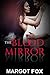 Blood Mirror by Margot Fox