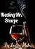 Meeting Mr. Sharpe by Logyn Blake