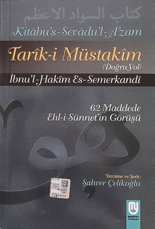 Tarîk-i Müstakîm (62 Maddede Ehli Sünnet'in Görüşü)