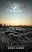 Savage Moon (DI Jon Spicer,...