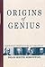 Origins of Genius: Darwinian Perspectives on Creativity