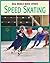 Speed Skating (21st Century Skills Library: Real World Math)