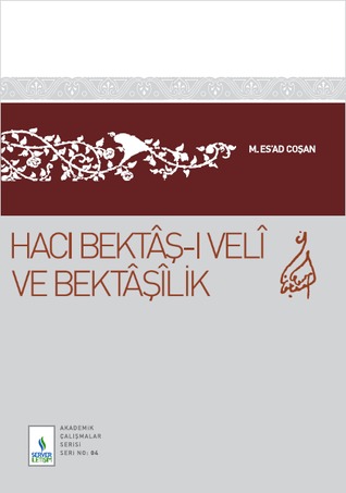 Hacı Bektâş-ı Veli ve Bektâşîlîk
