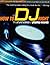 How to DJ Right: The Art an...
