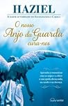 O Nosso Anjo da Guarda Cura-nos