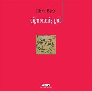 Çiğnenmiş Gül (Paperback)