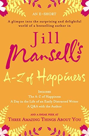 Jill Mansell's A-Z of Happiness (Kindle Edition)