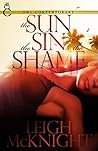 The Sin, The Sun, & The Shame
