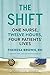 The Shift by Theresa Brown