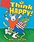 Think Happy! by Nancy Carlson