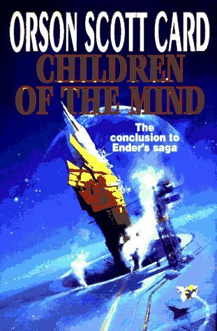 Children Of The Mind Ender S Saga 4 By Orson Scott Card